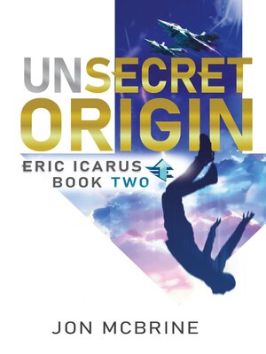 cover image of Unsecret Origin